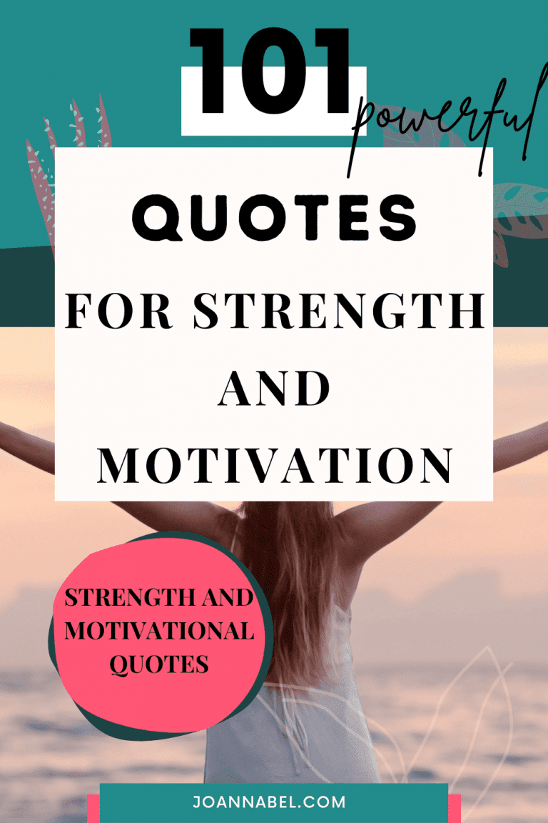 101 Strength and Motivational Quotes For The Best Life - Joanna Bel