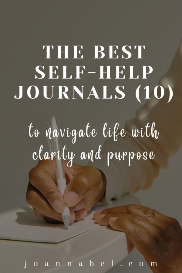 The Best Self-Help Journals (13) To Navigate Life With Clarity And ...